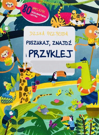 Poszukaj, znajdź, przyklej - dzika przyroda