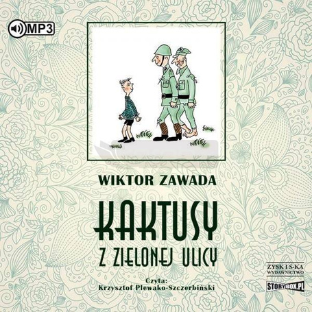 Kaktusy z Zielonej ulicy Audiobook