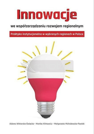 Innowacje we współzarządzaniu rozwojem regionalnym