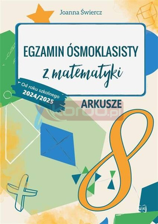 Egzamin ósmoklasisty z matematyki. Arkusze 2024/25