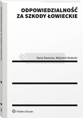 Odpowiedzialność za szkody łowieckie