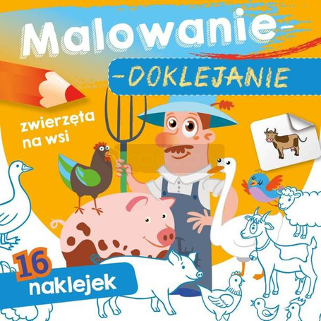 Malowanie-doklejanie. Zwierzęta na wsi