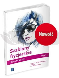 Szablony fryzjerskie. Zeszyt ćwiczeń cz.1 WSiP