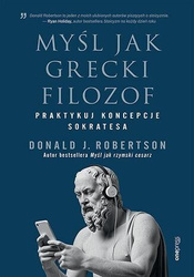 Myśl jak grecki filozof. Praktykuj koncepcje....