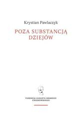 Poza substancją dziejów