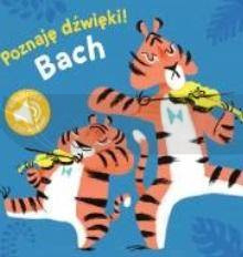 Poznaj dźwięki Bach