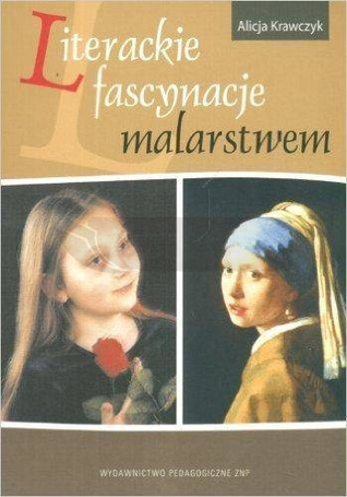 Literackie fascynacje malarstwem