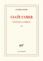 Ci-git l'amer - Guerir du ressentiment