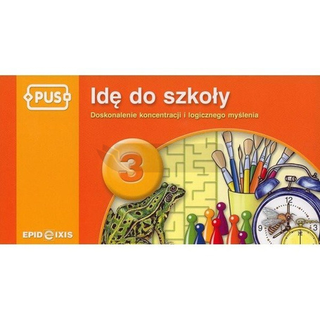 PUS KSIĄŻKA IDĘ DO SZKOŁY 3