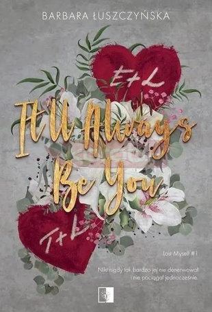 Lost Myself T.1 It'll Always Be You