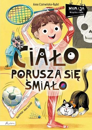 Wiem i ja. Ciało porusza się śmiało