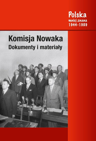 Komisja Nowaka. Dokumenty i materiały