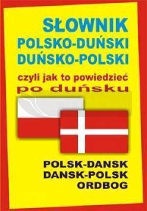 Słownik pol-duński duń-pol czyli jak to powiedzieć