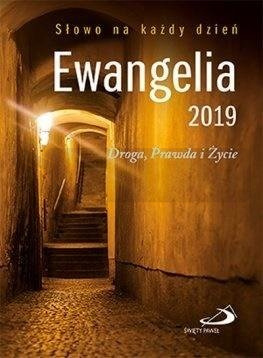 Ewangelia 2019. Droga, Prawda i Życie mała BR
