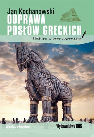 Odprawa posłów greckich. Lektura z opracowaniem