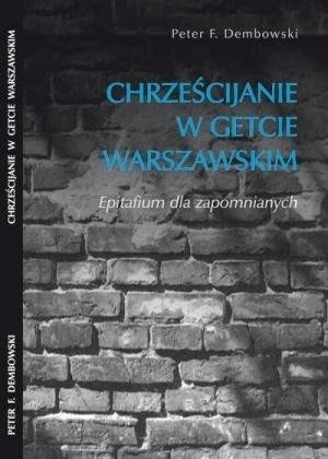 Chrześcijanie w getcie warszawskim