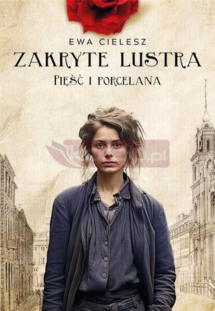 Zakryte lustra T.4 Pięść i porcelana