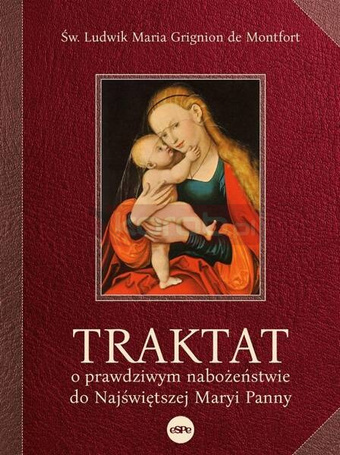 Traktat o prawdziwym nabożeństwie do NMP