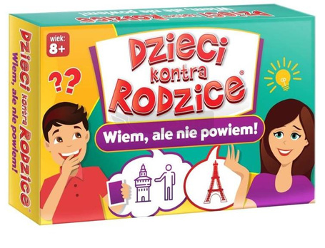 Dzieci kontra Rodzice. Wiem, ale nie powiem
