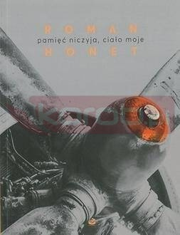 Pamięć niczyja, ciało moje