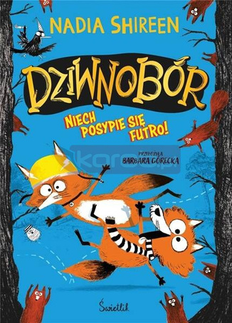 Dziwnobór T.2 Niech posypie się futro!