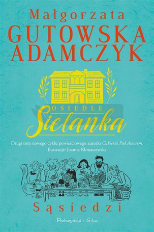 Osiedle Sielanka. Sąsiedzi