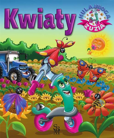 Hulajnoga Zuzia. Kwiaty