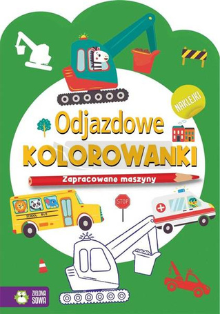 Odjazdowe kolorowanki. Zapracowane maszyny