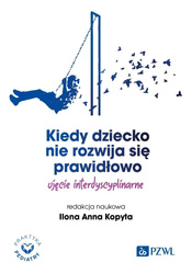 Kiedy dziecko nie rozwija się prawidłowo