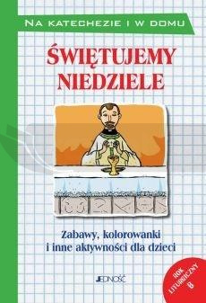 Świętujemy niedziele Zabawy kolorowanki i inne...