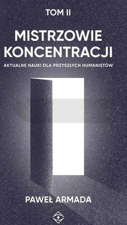 Mistrzowie koncentracji T.2
