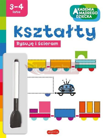 Kształty. Akademia mądrego dziecka. Rysuję...