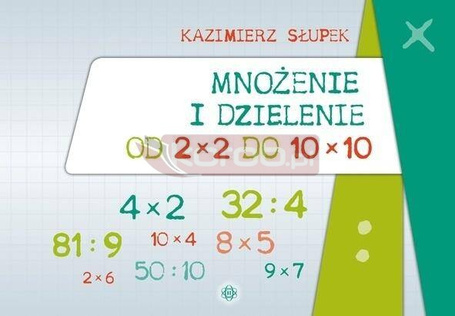 Mnożenie i dzielenie od 2x2 do 10x10