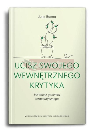Ucisz swojego wewnętrznego krytyka