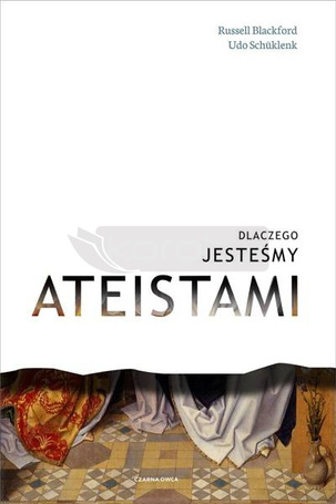 Dlaczego jesteśmy ateistami