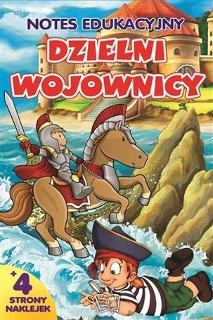 Notes edukacyjny. Dzielni wojownicy