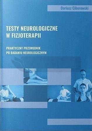 Testy neurologiczne w fizjoterapii