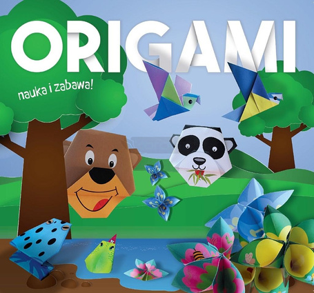 Origami. Nauka i zabawa. Dzikie zwierzątka