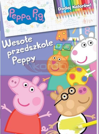 Peppa Pig. Dodaj kolorów 9. Wesołe przedszkole