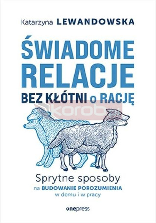 Świadome relacje bez kłótni o rację