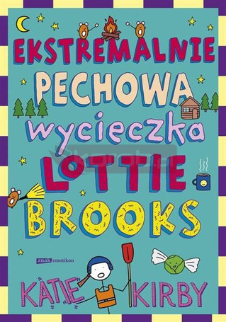 Ekstremalnie pechowa wycieczka Lottie Brooks