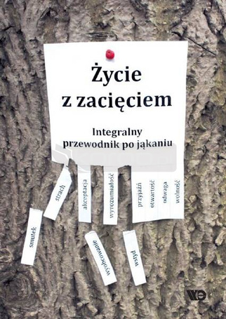 Życie z zacięciem. Integralny przewodnik po...