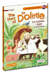 The Story of Dr Dolittle. Dr Dolittle i jego...