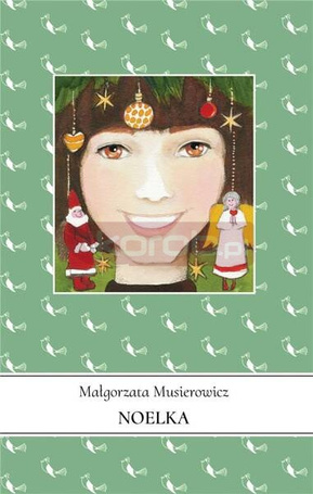 Jeżycjada T.7 Noelka