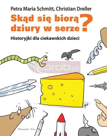 Skąd się biorą dziury w serze?