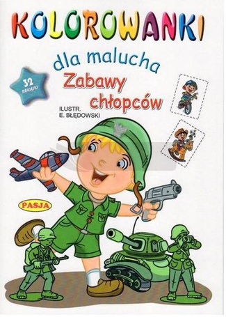 Kolorowanki dla malucha. Zabawy chłopców