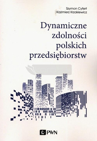 Dynamiczne zdolności polskich przedsiębiorstw