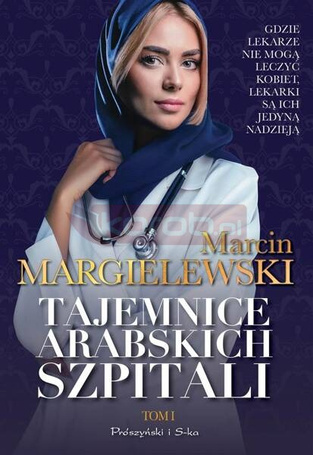Tajemnice arabskich szpitali T.1