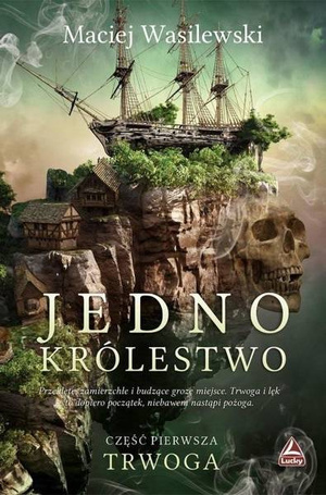 Jedno królestwo T.1 Trwoga