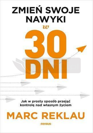 Zmień swoje nawyki w 30 dni